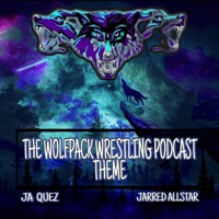 The WolfPack Wrestling Podcast Theme (feat. Jarred Allstar) - Single - Ja Quez