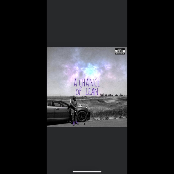 A Chance of Lean - EP