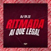 Ritmada Ai Que Legal - Single