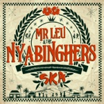 Mister Leu & The Nyabinghers - Ska
