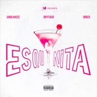 Esquinita - Single - Jan Blakeee, Brytiago & Gønza