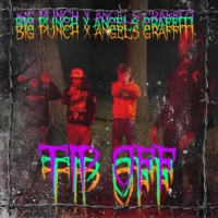 Tip off (feat. Angels Graffiti) - Single - Big Punch