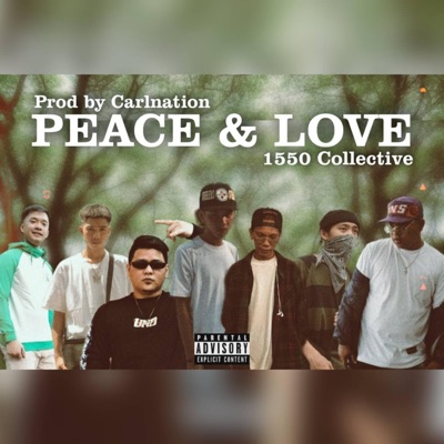 Peace & Love (feat. 1550 Collective) - Single