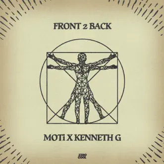 Front 2 Back - Single by MOTi & Kenneth G album reviews, ratings, credits