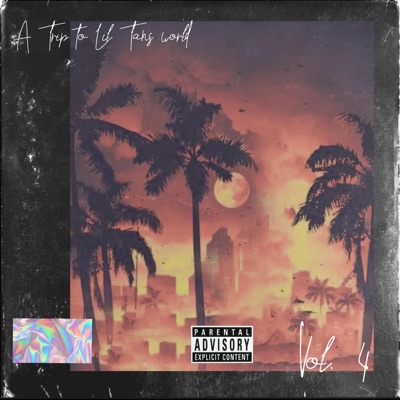 A Trip to Lil Tan's World 4 - EP
