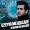 O Menim Olmalidir - Uzeyir Mehdizade lyrics