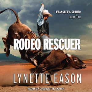 Rodeo Rescuer (Wrangler’s Corner)