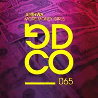 More Money Girls — Joshwa