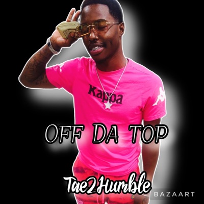 Off Da Top - Single