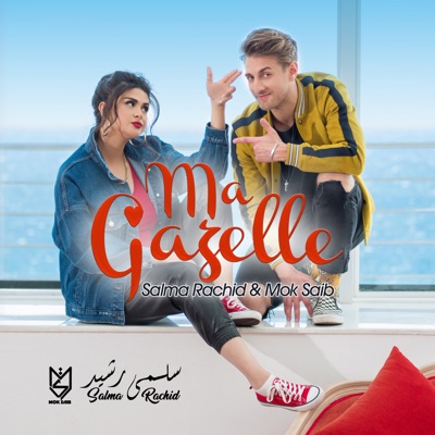 Song - Ma Gazelle - Salma Rachid & Mok Saib