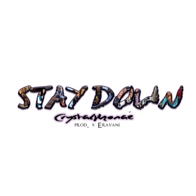 Stay Down - Single