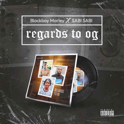 Regards to OG's (feat. Blockboii Marley) - Single