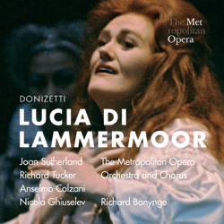 Donizetti: Lucia di Lammermoor (Recorded Live at the Met - December 31, 1966) - The Metropolitan Opera Cover Art