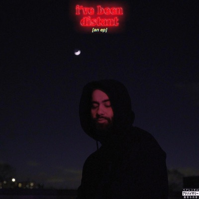 I've Been Distant - Single