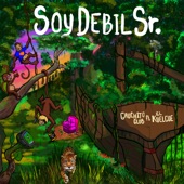 Soy débil Sr. (feat. El Kuelgue) artwork