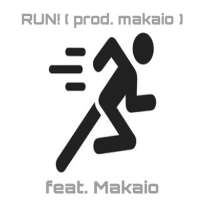 Run! (feat. Makaio) - Single