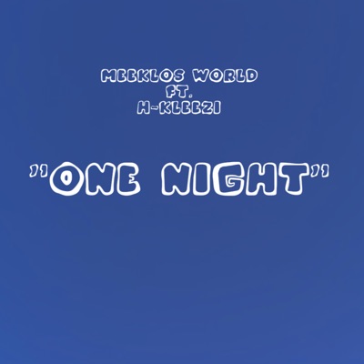 One Night (feat. H-Kleezi) - Single