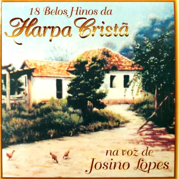 Bendito Seja O Cordeiro — Josino Lopes