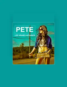 Peteを聴いたり、ミュージックビデオを鑑賞したり、経歴やツアー日程などを確認したりしましょう！