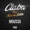 Mousso (feat. Mamou Sidibe) - Claba lyrics