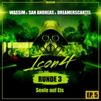 Seele auf Eis (feat. dreamerscartel) - Single - Made, Wassim & San Andreas
