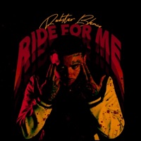 Ride For Me - Single - Rockstar Blanco