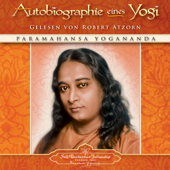 Autobiographie eines Yogi [Autobiography of a Yogi] (Unabridged) - Paramahansa Yogananda