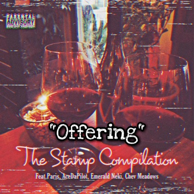 Offering (feat. Paris James, AceDaPilot, Emerald Neki & Chev Meadows) - Single