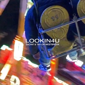 Lookin4u Taylor Westbrook & Sach47