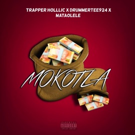 Mokotla Trapper Hollic ZA, DrummeRTee924 & mataolele