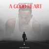 A Good Heart (feat. Trouble) - Single