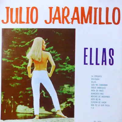 Ellas (feat. Trio Las Rosas) - Julio Jaramillo
