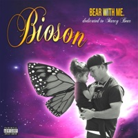 Bear With Me - Bioson