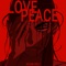 Love & Peace - 6FU; lyrics