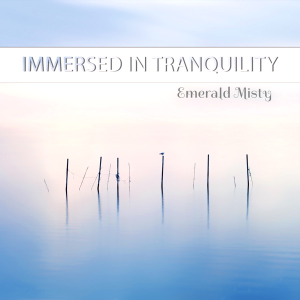 Immersed in Tranquility