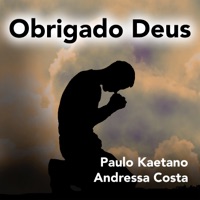 Obrigado Deus - Single - Paulo kaetano & Andressa Costa