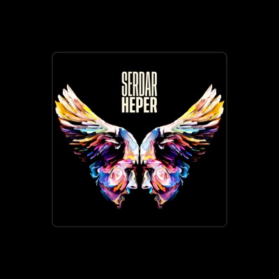 Listen to Serdar Heper, watch music videos, read bio, see tour dates & more!