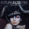 Future Jazz Cafe, Vol.7, 2016