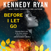 Before I Let Go - Kennedy Ryan