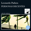 Personas decentes - Leonardo Padura