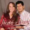Jacobo y Dory - Santo Eres Tú Señor