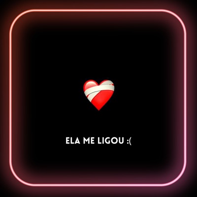 Ela Me Ligou - Single