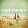 Make You Rich