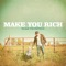 Make You Rich - Noah Thompson lyrics