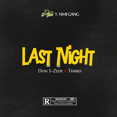 Last Night (feat. Thiird) - Single
