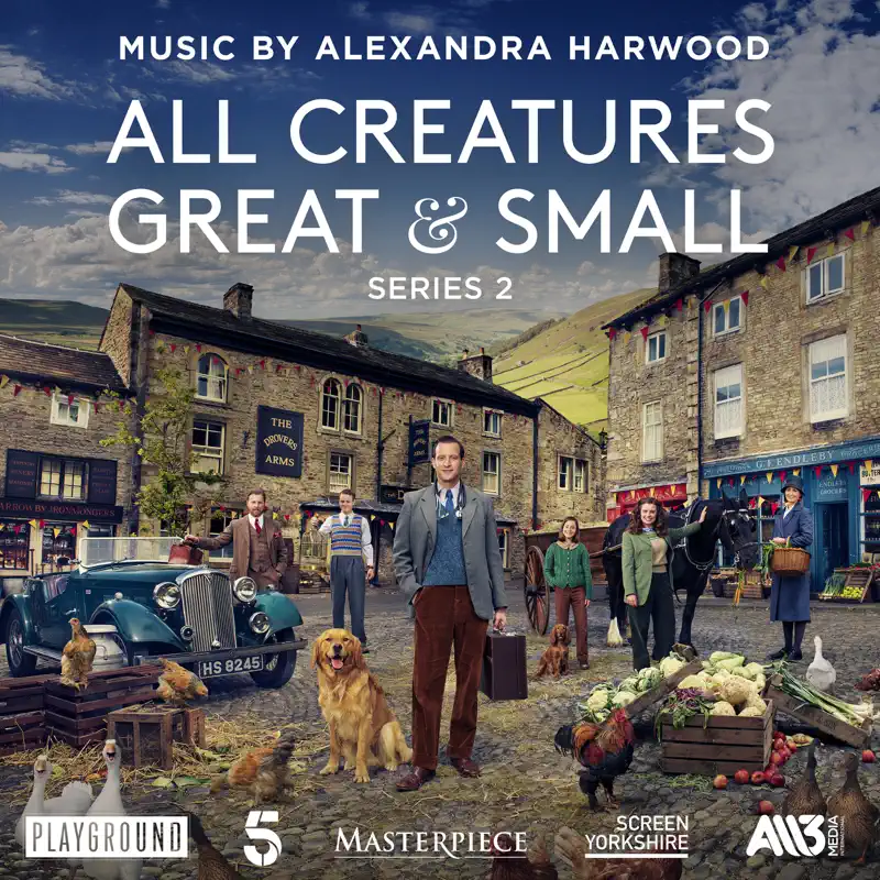 Alexandra Harwood - 万物生灵 第二季 All Creatures Great and Small: Series 2 (Original Television Soundtrack) (2021) [iTunes Plus AAC M4A]-新房子