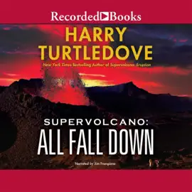All Fall Down (Supervolcano)