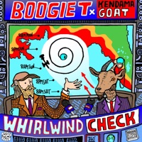 Whirlwind Check - Single - Boogie T & Kendama GOAT