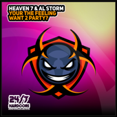 You're the Feeling (Heaven 7 vs. al Storm) - Heaven 7 & Al Storm