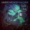 No Cable 2022 - Landscape Body Machine lyrics